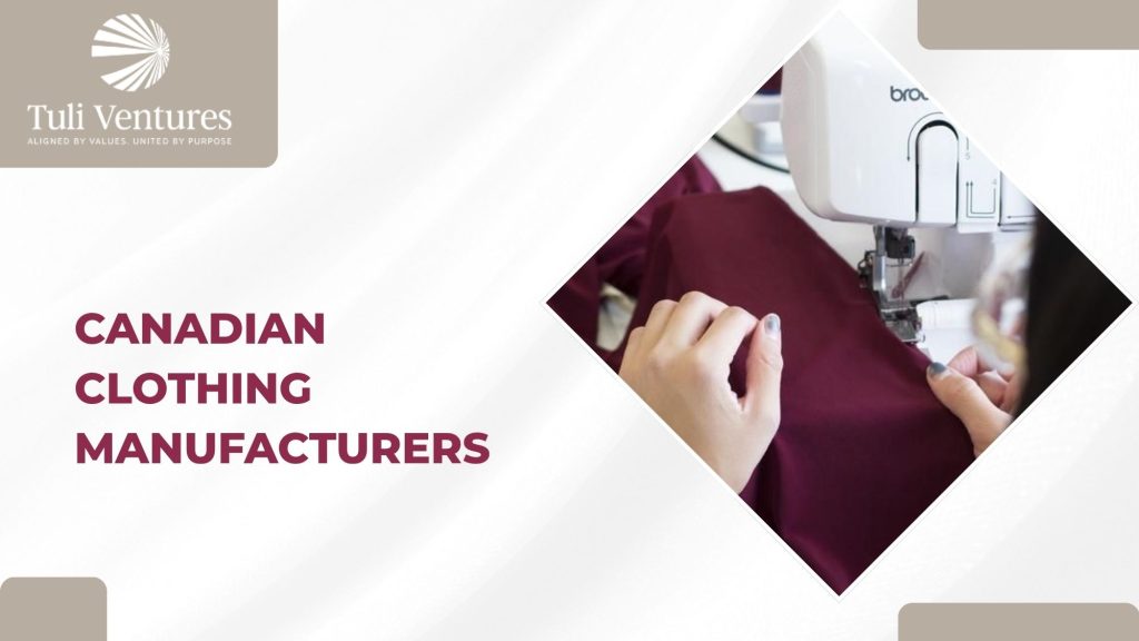 canadian clothing manufacturers