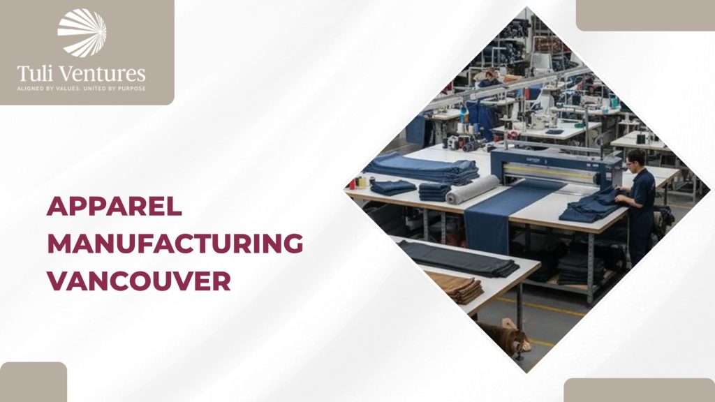apparel manufacturing vancouver