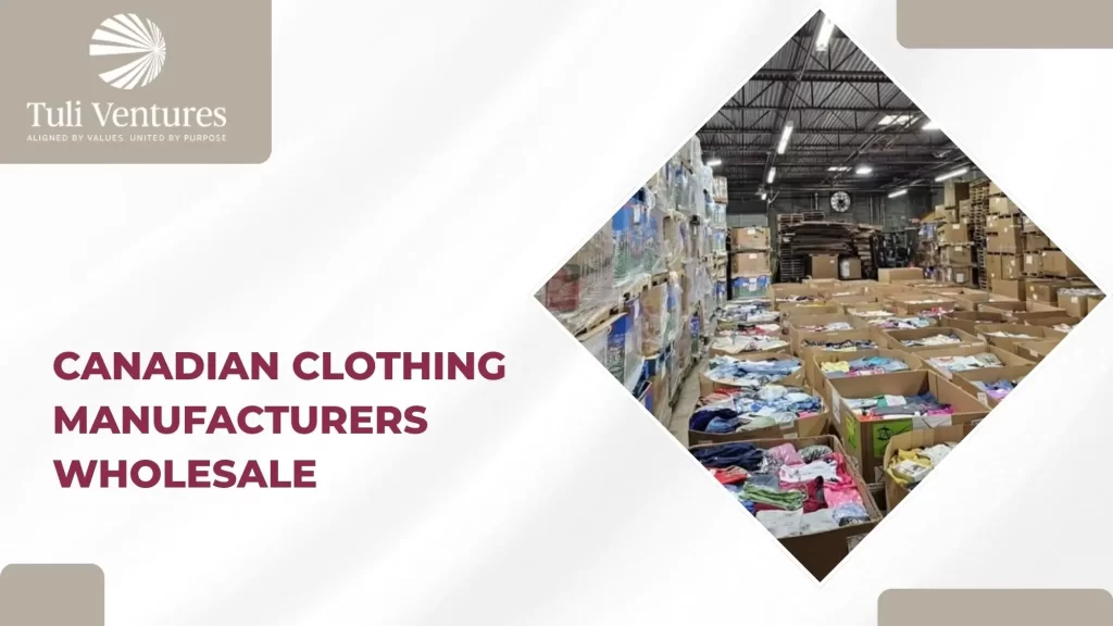 canadian clothing manufacturers wholesale
