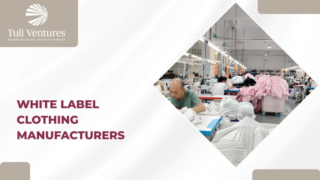 White Label Clothing Manufacturers